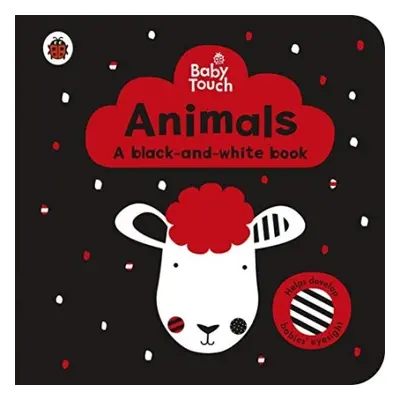 Baby Touch: Animals: a black-and-white book - Ladybird