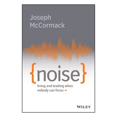 Noise - McCormack, Joseph