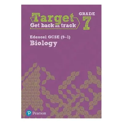 Target Grade 7 Edexcel GCSE (9-1) Biology Intervention Workbook