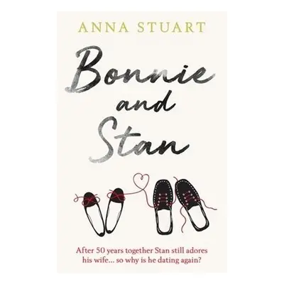 Bonnie and Stan - Stuart, Anna