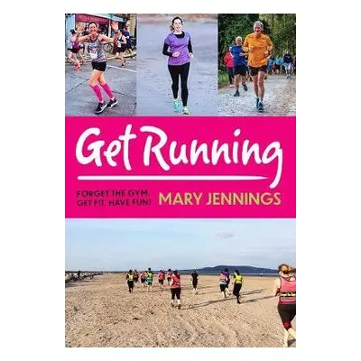 Get Running - Jennings, Mary