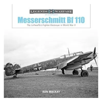 Messerschmitt Bf 110 - Mackay, Ron