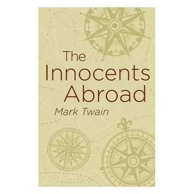 Innocents Abroad - Twain, Mark