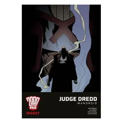 Judge Dredd: Mandroid - Wagner, John a Walker, Kev a Coleby, Simon a Critchlow, Carl