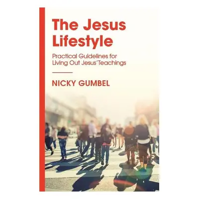 Jesus Lifestyle - Gumbel, Nicky