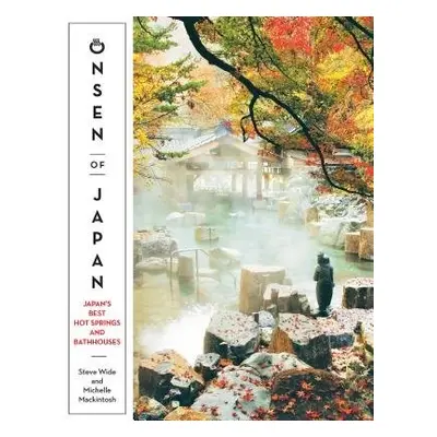 Onsen of Japan - Wide, Steve a Mackintosh, Michelle