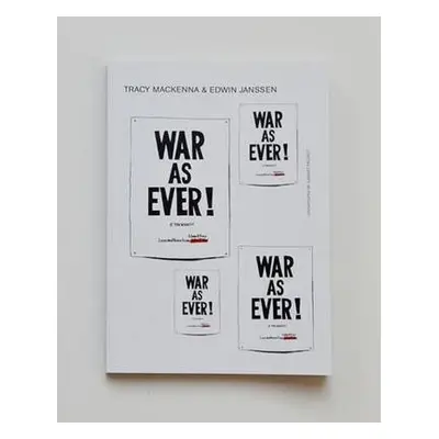 War as Ever! - MacKenna, Tracy a Janssen, Edwin