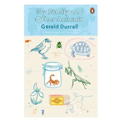 My Family and Other Animals - Durrell, Gerald