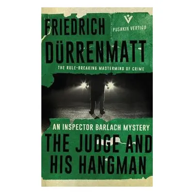 Judge and His Hangman - Durrenmatt, Friedrich