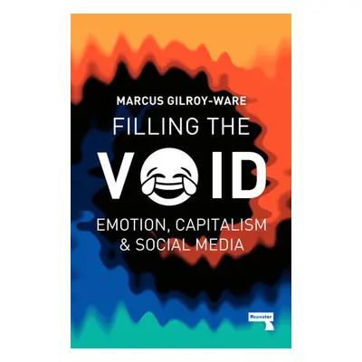 Filling the Void - Gilroy-Ware, Marcus