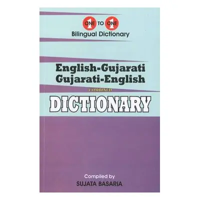 English-Gujarati a Gujarati-English One-to-One Dictionary. Script a Roman (Exam-Suitable)