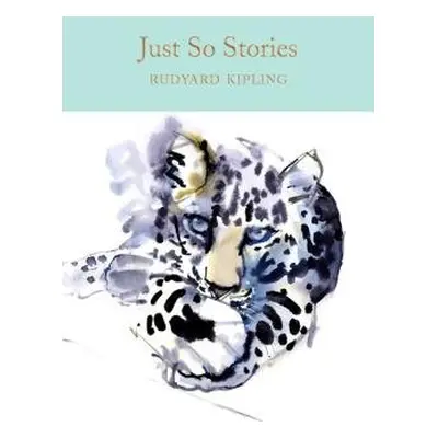 Just So Stories - Kipling, Rudyard