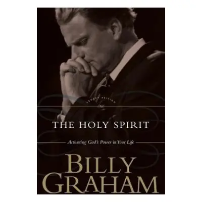 Holy Spirit - Graham, Billy