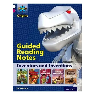 Project X Origins: White Book Band, Oxford Level 10: Inventors and Inventions: Guided reading no