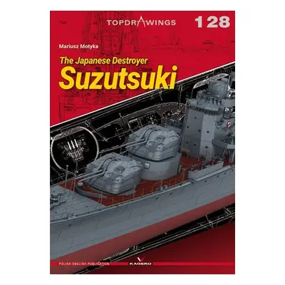 Japanese Destroyer Suzutsuki - Motyka, Mariusz