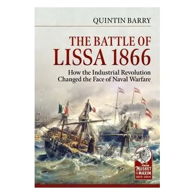 Battle of Lissa, 1866 - Barry, Quintin