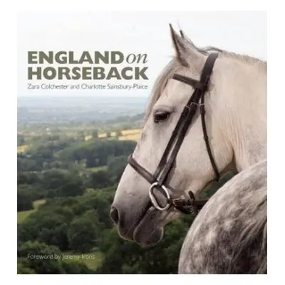 England on Horseback - Sainsbury-Plaice, Charlotte a Colchester, Zara