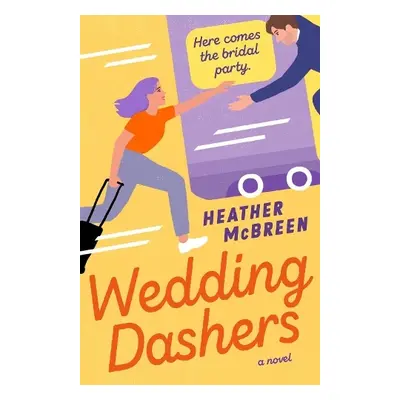 Wedding Dashers - McBreen, Heather