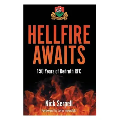 Hellfire Awaits - Serpell, Nick