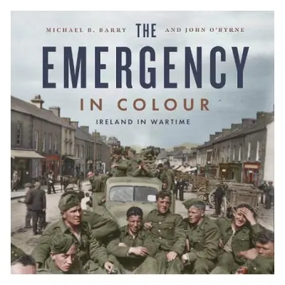 Emergency in Colour - Barry, Michael B. a O'Byrne, John