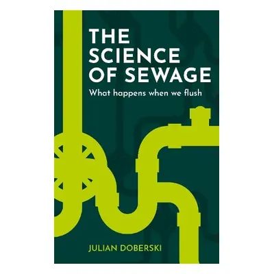 Science of Sewage - Doberski, Julian