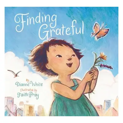 Finding Grateful - White, Dianne