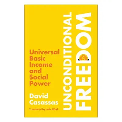 Unconditional Freedom - Casassas, David