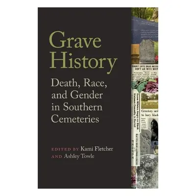 Grave History - West, Carroll Van a Giguere, Joy M. a Jackson, Antoinette a Jernigan, Scarlet a 