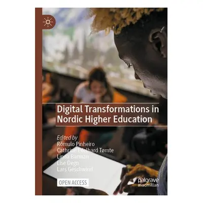 Digital Transformations in Nordic Higher Education