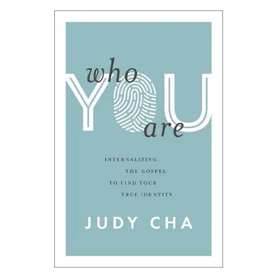 Who You Are - Cha, Judy