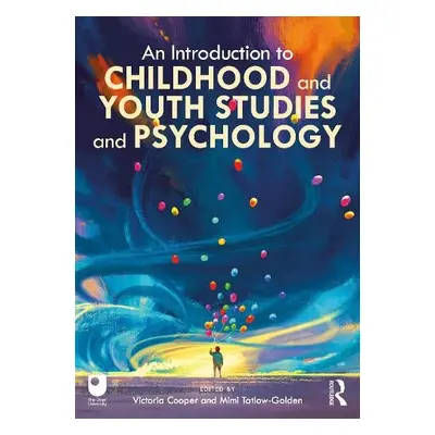 Introduction to Childhood and Youth Studies and Psychology