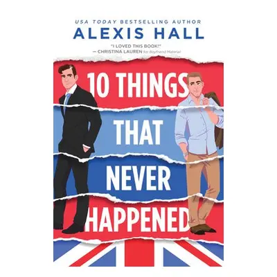 10 Things That Never Happened - Hall, Alexis