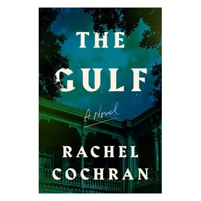 Gulf - Cochran, Rachel