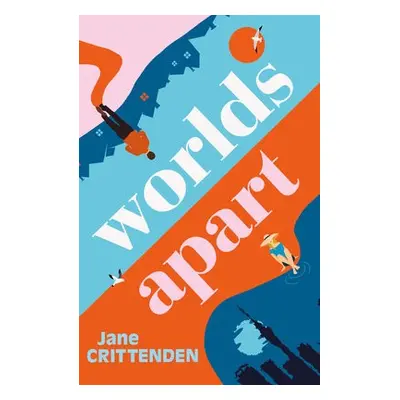 Worlds Apart - Crittenden, Jane