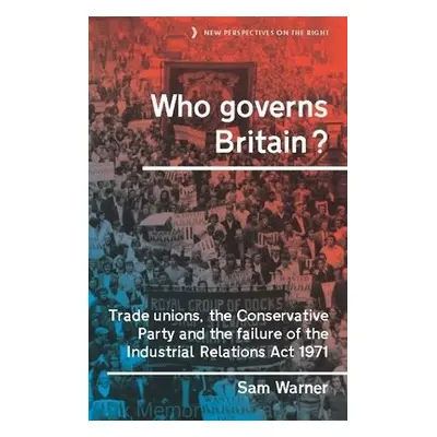 Who Governs Britain? - Warner, Sam