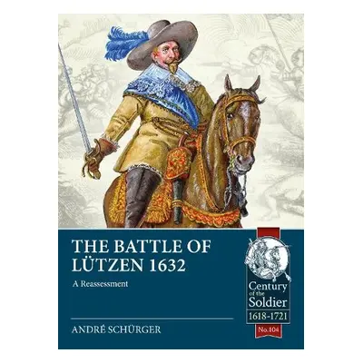 Battle of Lutzen 1632 - Schurger, Andre