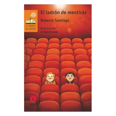 El ladron de mentiras - Santiago, Roberto