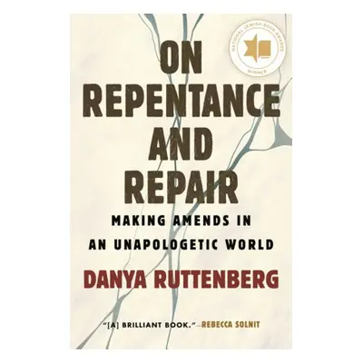 On Repentance And Repair - Ruttenberg, Danya