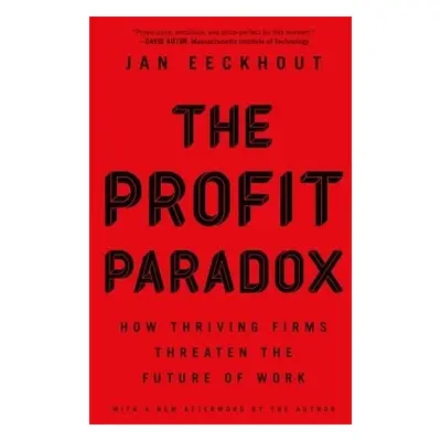 Profit Paradox - Eeckhout, Jan