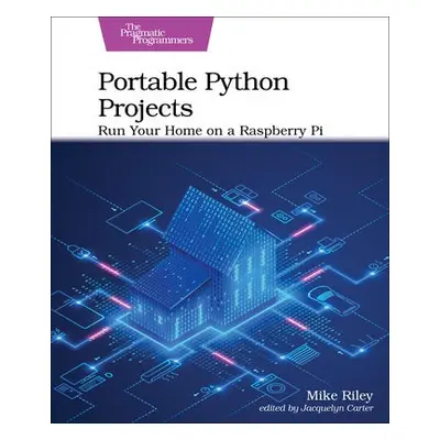 Portable Python Projects - Riley, Mike