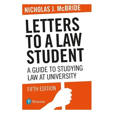 Letters to a Law Student - McBride, Nicholas