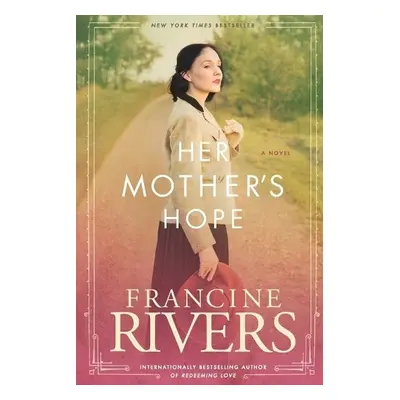 Her Mother's Hope - Rivers, Francine