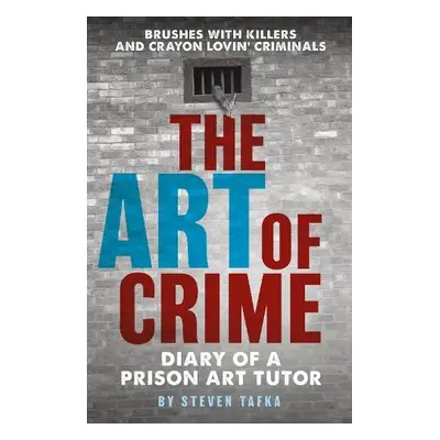 Art of Crime - Tafka, Steven