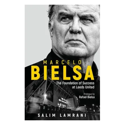 Marcelo Bielsa - Lamrani, Salim