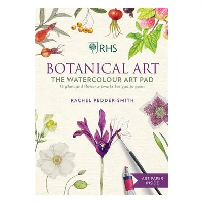 RHS Botanical Art Watercolour Art Pad - Pedder-Smith, Rachel