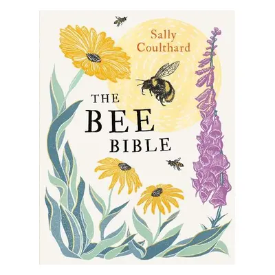 Bee Bible - Coulthard, Sally