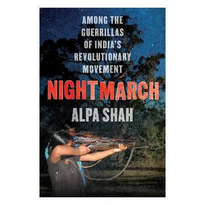 Nightmarch - Shah, Alpa