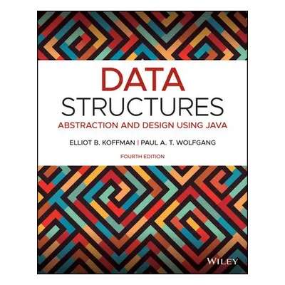 Data Structures - Koffman, Elliot B. (Temple University) a Wolfgang, Paul A. T. (Temple Universi