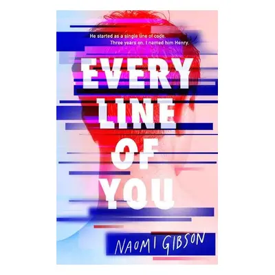 Every Line of You - Gibson, Naomi