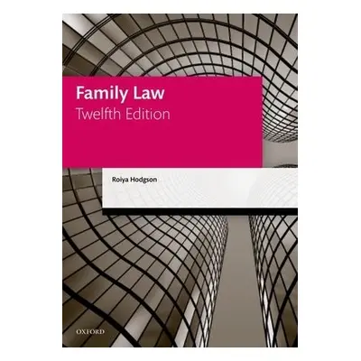 Family Law - Hodgson, Roiya (Solicitor and Academic Tutor, The University of Sunderland)